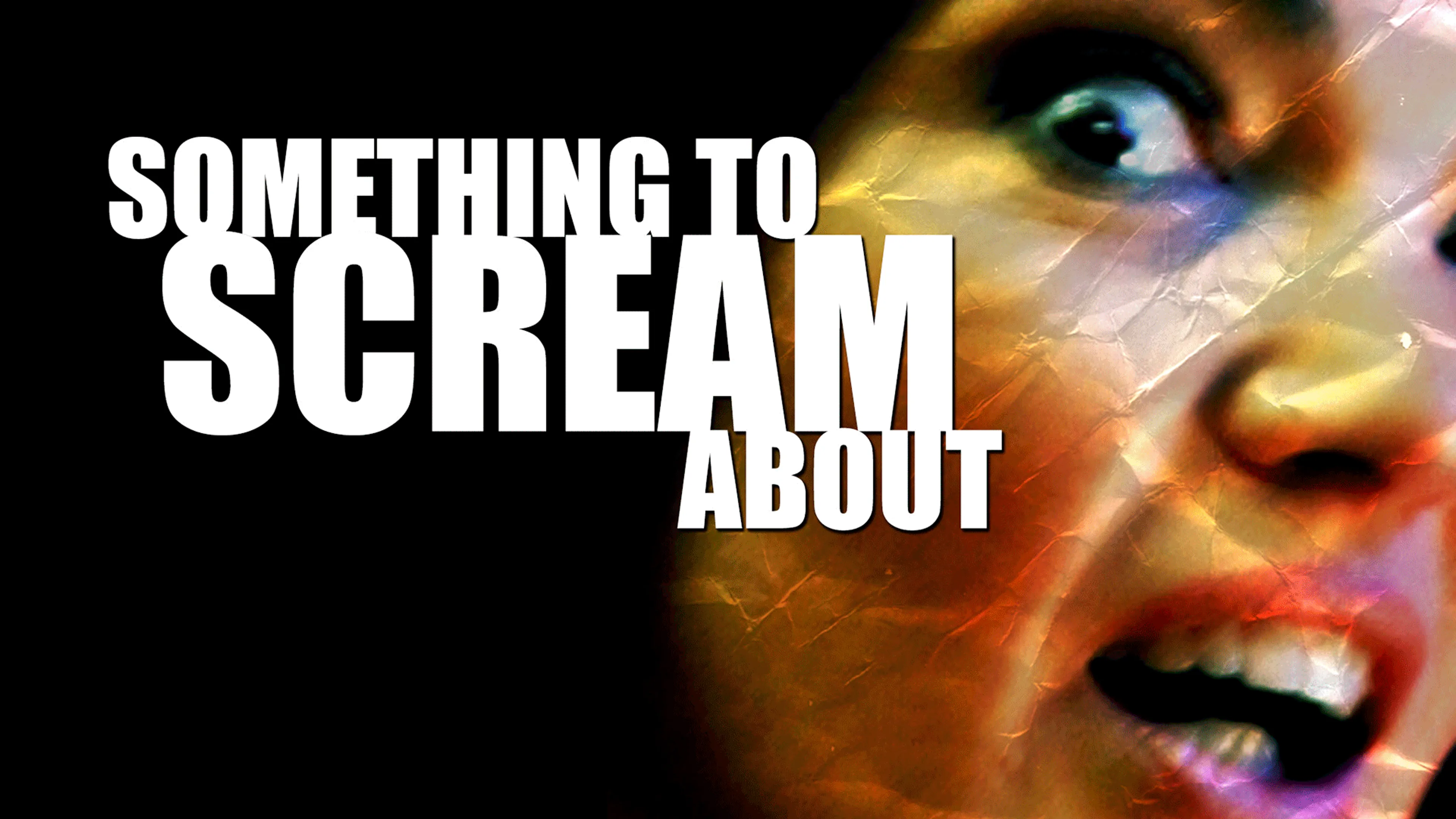 Something to Scream About poster